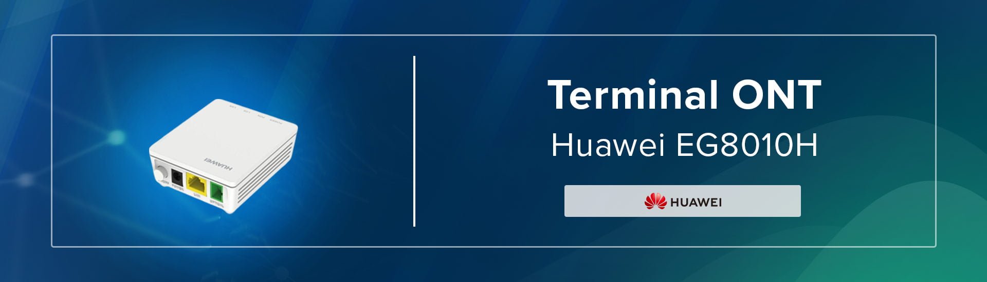 Najlepsze terminale abonenckie: Bestsellery VECTOR TECH SOLUTIONS: Huawei EchoLife EG8010H